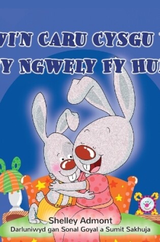 Cover of I Love to Sleep in My Own Bed (Welsh Children's Book)