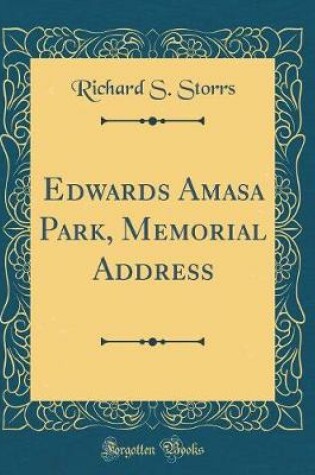 Cover of Edwards Amasa Park, Memorial Address (Classic Reprint)