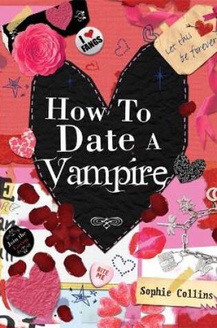 Cover of How to Date a Vampire