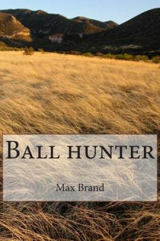 Cover of Ball Hunter