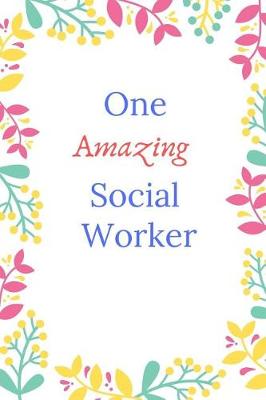 Book cover for One Amazing Social Worker
