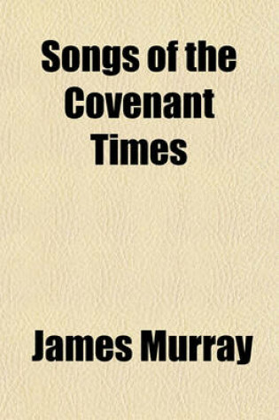 Cover of Songs of the Covenant Times