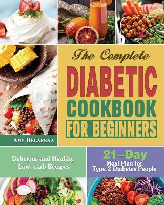 Cover of The Complete Diabetic Cookbook for Beginners