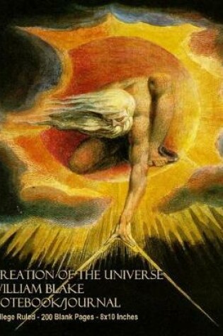 Cover of Creation of the Universe - William Blake - Notebook/Journal