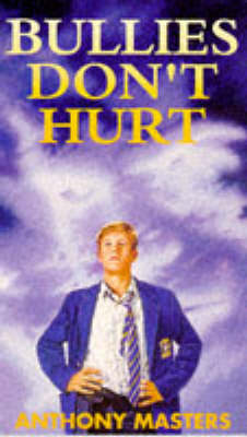 Cover of Bullies Don't Hurt