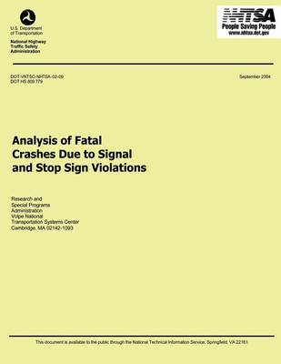 Book cover for Analysis of Fatal Crashes Due to Signal and Stop Sign Violations