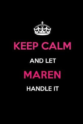 Book cover for Keep Calm and Let Maren Handle It