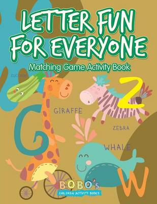 Book cover for Letter Fun for Everyone Matching Game Activity Book