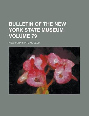 Book cover for Bulletin of the New York State Museum Volume 79