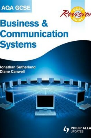 Cover of AQA GCSE Business and Communication Systems Revision Guide