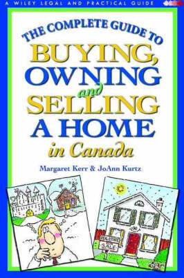 Book cover for Complete Guide to Buying, Owning and Selling Ahome in Canada