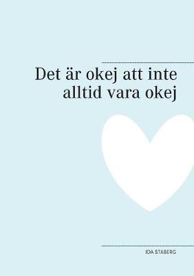 Book cover for Det AR Okej Att Inte Alltid Vara Okej