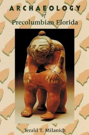 Cover of Archaeology of Precolumbian Florida