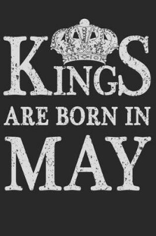 Cover of Kings Are Born In May