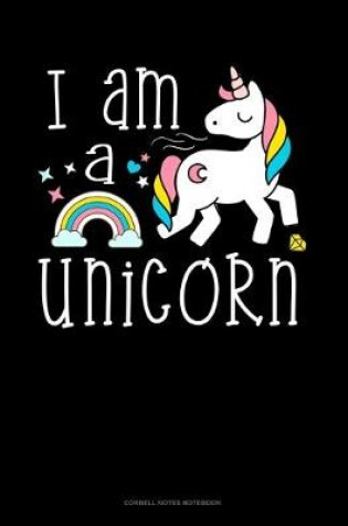 Cover of I Am A Unicorn