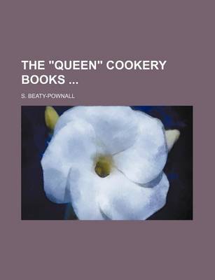 Book cover for The "Queen" Cookery Books (Volume 2)