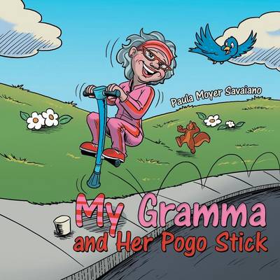 Book cover for My Gramma and Her Pogo Stick