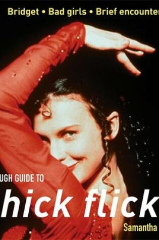 Cover of The Rough Guide to Chick Flicks