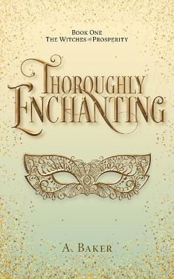 Cover of Thoroughly Enchanting