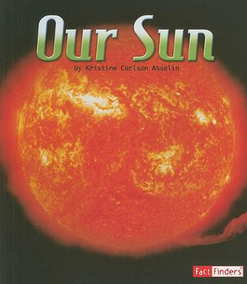 Book cover for Our Sun (the Solar System and Beyond)
