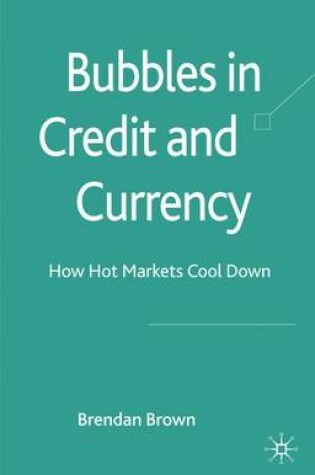 Cover of Bubbles in Credit and Currency