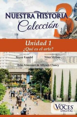 Cover of Nuestra Historia Collection Level 3 Unit 1