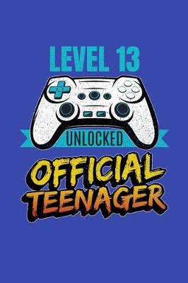 Book cover for Level 13 Unlocked Official Teenager