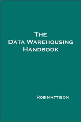 Book cover for The Data Warehousing Handbook