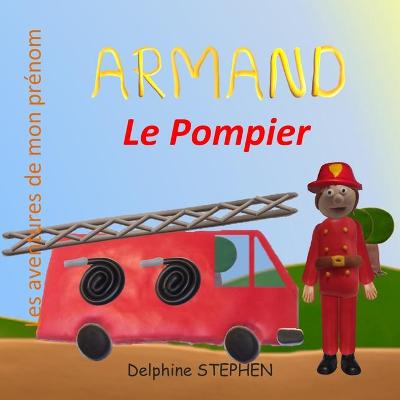 Book cover for Armand le Pompier