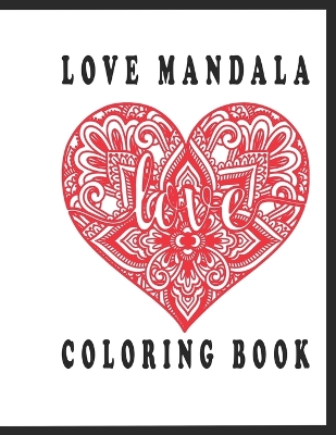 Book cover for Love mandala Coloring Book