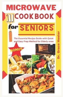 Book cover for microwave cookbook for seniors