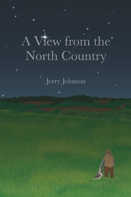 Book cover for A View from The North Country