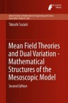 Book cover for Mean Field Theories and Dual Variation - Mathematical Structures of the Mesoscopic Model