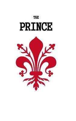 Book cover for Niccolo Machiavelli. The Prince. (Illustrated Edition)