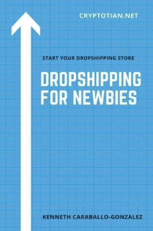 Cover of Dropshipping For Newbies