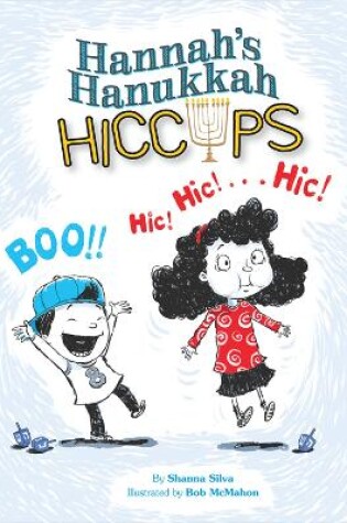 Cover of Hannah's Hanukkah Hiccups