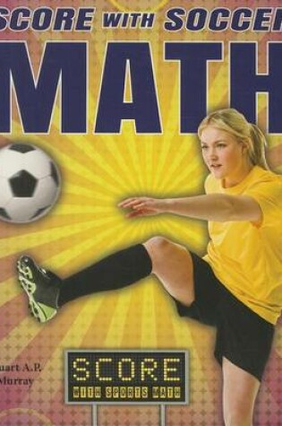 Cover of Score with Soccer Math