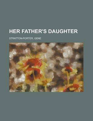 Book cover for Her Father's Daughter