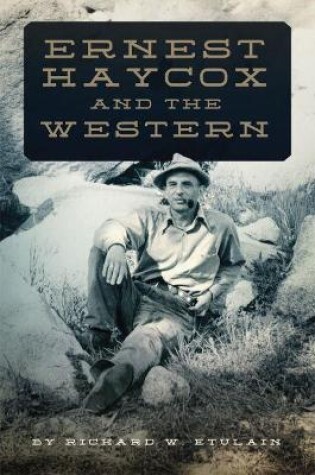 Cover of Ernest Haycox and the Western