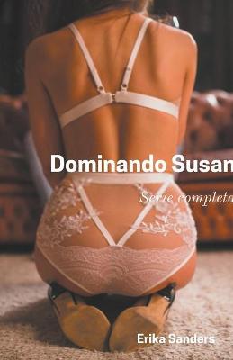 Book cover for Dominando Susan. Serie completa
