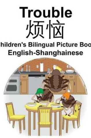 Cover of English-Shanghainese Trouble Children's Bilingual Picture Book