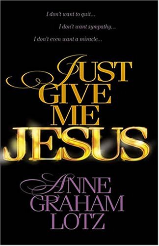 Book cover for Just Give Me Jesus Curriculum