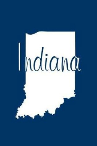 Cover of Indiana - Navy Blue Lined Notebook with Margins