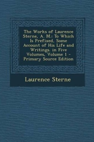 Cover of Works of Laurence Sterne, A. M.