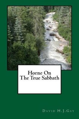 Cover of Horne on the True Sabbath