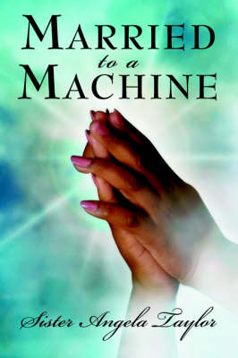 Book cover for Married to a Machine