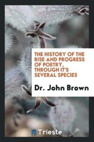 Cover of The History of the Rise and Progress of Poetry