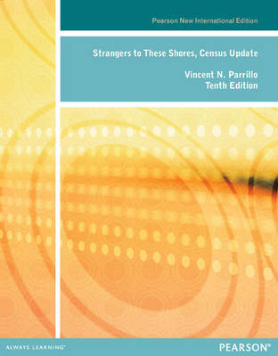 Book cover for Strangers to these Shores Pearson New International Edition, plus MySocLab without eText