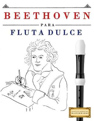 Book cover for Beethoven Para Flauta Dulce