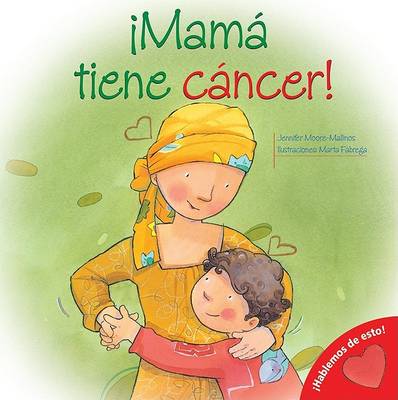 Book cover for Mama Tiene Cancer!